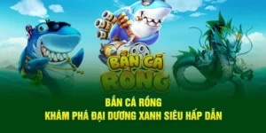 Hé Lộ Cách Chơi Bắn Cá Rồng Tại 22Bet Săn Rồng Vàng Thắng Lớn